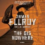 The Big Nowhere, James Ellroy