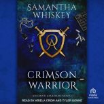 Crimson Warrior, Samantha Whiskey