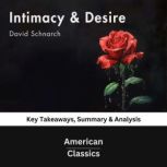 Intimacy  Desire by David Schnarch, American Classics