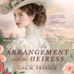 An Arrangement with the Heiress, Lisa Prysock