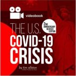 The U.S. COVID19 Crisis, tim allston