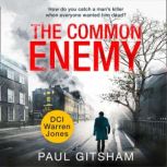 The Common Enemy, Paul Gitsham