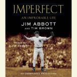 Imperfect, Jim Abbott