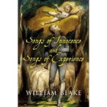 Songs of Innocence and Experience, William Blake