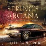 Springs Arcana, Lilith Saintcrow