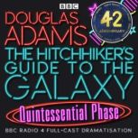 The Hitchhikers Guide To The Galaxy..., Douglas Adams