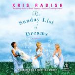 The Sunday List of Dreams, Kris Radish