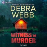 Witness to Murder, Debra Webb