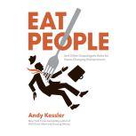 Eat People, Andy Kessler