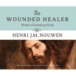The Wounded Healer, Henri J.M. Nouwen