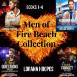 Men of Fire Beach Collection Four Clean Romantic Suspense stories, Lorana Hoopes