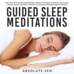 Guided Sleep Meditations Relax Your ..., Absolute Zen