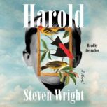 Harold, Steven Wright