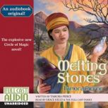 Melting Stones The Explosive New Circle of Magic Novel!, Tamora Pierce