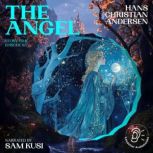 The Angel Story Time, Episode 65, Hans Christian Andersen