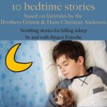 Ten bedtime stories based on fairyt..., Jurgen Fritsche