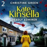 Deadly Admirer, Christine Green