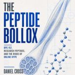The Peptide Bollox, Daniel Cross