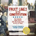 Fault Lines in the Constitution Thir..., Cynthia Levinson