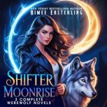 Shifter Moonrise, Aimee Easterling