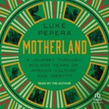 Motherland, Luke Pepera