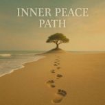 Inner Peace Path Book summary anal..., Zane Wilder