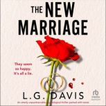The New Marriage, L.G. Davis