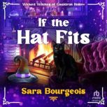 If the Hat Fits, Sara Bourgeois