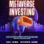 Metaverse Investing, Darell Freeman