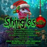 Shingles Audio Collection Volume 8, Authors and Dragons