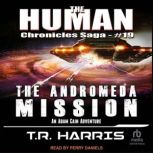 The Andromeda Mission, T.R. Harris