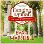 Hanging Hannah, Evan Marshall