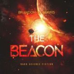 The Beacon Hard Science Fiction, Brandon Q. Morris