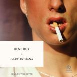 Rent Boy, Gary Indiana