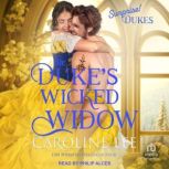 The Dukes Wicked Widow, Caroline Lee