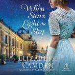 When Stars Light the Sky, Elizabeth Camden