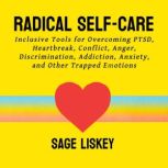 Radical SelfCare, Sage Liskey