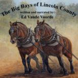 The Big Bays of Lincoln County, Ed Vande Voorde