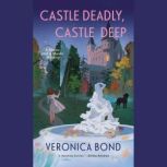 Castle Deadly, Castle Deep, Veronica Bond