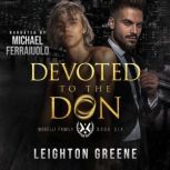 Devoted to the Don, Leighton Greene