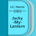 JackyMyLantern, J. C. Harris