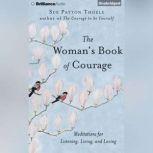 The Womans Book of Courage, Sue Patton Thoele