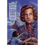 The Mutiny on Board H.M.S. Bounty A ..., William Bligh