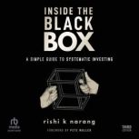 Inside the Black Box, Rishi K. Narang