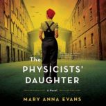 The Physicists Daughter, Mary Anna Evans