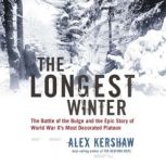 The Longest Winter, Alex Kershaw