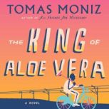 The King of Aloe Vera, Tomas Moniz