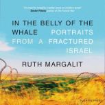 In the Belly of the Whale, Ruth Margalit