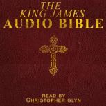 The Complete King James Bible  Part 2..., Christopher Glyn
