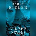 All the Devils, Barry Eisler